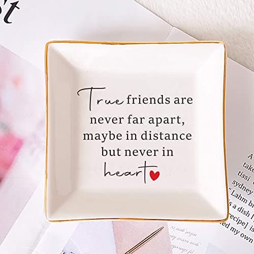 SUNBMO Good Friends Bestie Gifts for Her Ceramic Jewelry Trinket Dish - True Friends are Never Far Apart, Maybe in Distance but Never in Heart