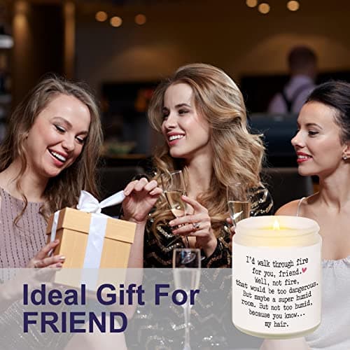 Niyewsor Best Friends Birthday Gifts for Women, Funny Scented Candles for Women, Friendship Gifts for Friends Female, I'd Walk Through Fire for You Friend Candle, Handmade, 7oz