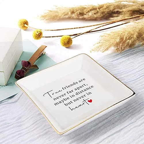 SUNBMO Good Friends Bestie Gifts for Her Ceramic Jewelry Trinket Dish - True Friends are Never Far Apart, Maybe in Distance but Never in Heart
