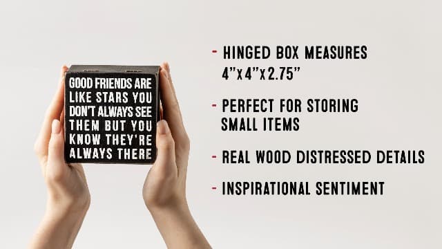 Primitives by Kathy 18192 Classic Hinged Wood Box, 4 x 4 x 2.75-Inches, Good Friends Are Like Stars