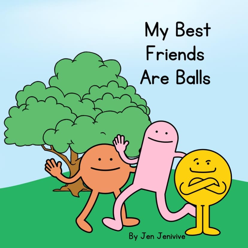 My Best Friends Are Balls