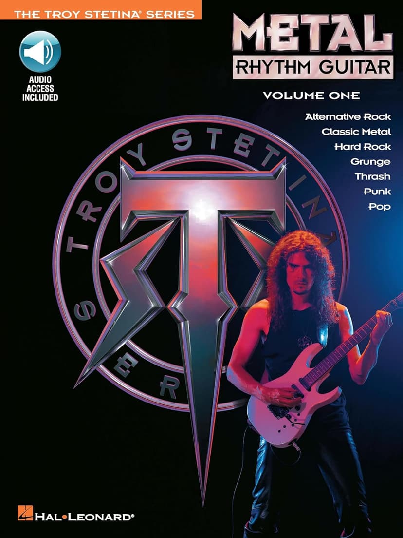 Metal Rhythm Guitar Vol. 1 Troy Stetina | Heavy Metal Guitar Method with Tabs and Online Audio | Rhythm Training for Beginners and Advanced Players | Electric Guitar Instructional Book 