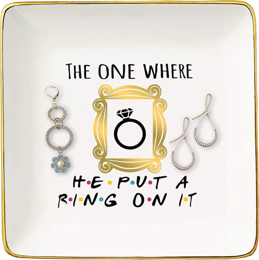 Engagement Gift-Bride to Be-Newly Engaged-Fun Wedding Gift-The One Where He Put A Ring On It-Jewelry Holder Ring Dish Trinket Box Tray-Friends TV Show