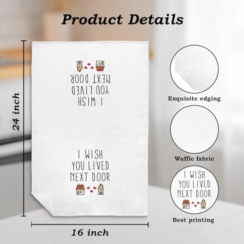 I Wish You Lived Next Door Kitchen Towels, Friendship Gifts for Best Friend Women, Birthday Gifts for Women, Friendship Gifts Hand Towels for Kitchen Bathroom Decor, 16x24 Inches