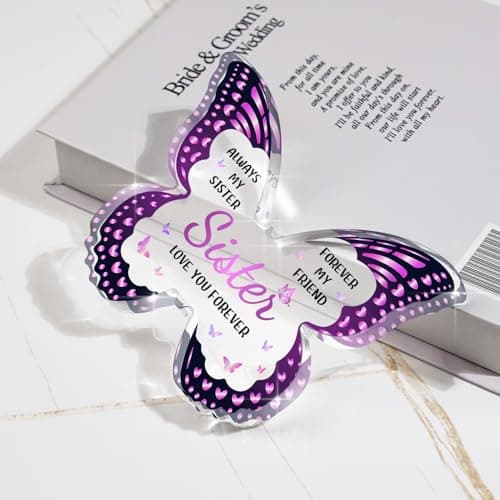 Sister Birthday Gifts, Birthday Gift for Sister from Sisters Brother - Butterfly Shaped Decorative Acrylic Plaque - Sisters Gift for Christmas Valentines Mothers Day Birthday