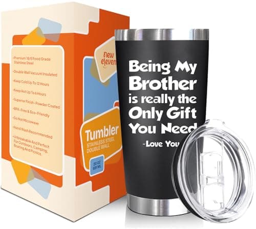 NewEleven Gift For Brother From Sister, Bro - Best Birthday Gift For Big, Little Brother, Siblings, Brothers In Law - Funny Gag Gifts For Men - 20 Oz Tumbler