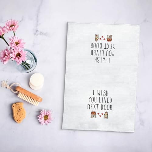 I Wish You Lived Next Door Kitchen Towels, Friendship Gifts for Best Friend Women, Birthday Gifts for Women, Friendship Gifts Hand Towels for Kitchen Bathroom Decor, 16x24 Inches