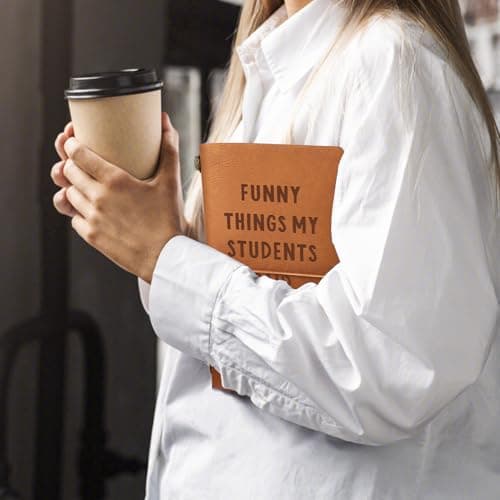 Cute Teacher Appreciation Gifts for Women Men, Christmas Birthday Presents for Teachers, Engraved Refillable Journal Afterprints Teacher Gifts –“Funny Things My Students Said” Leather Notebook B0FSC72KWB