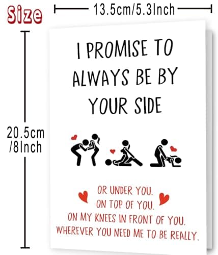 Funny Valentines Day Gifts for Him Her, Valentines Day Card for Men Women, Naughty Anniversary Birthday Card for Boyfriend Husband Fiance Girlfriend Wife Fiancee, I Promise to Always Be by Your Side