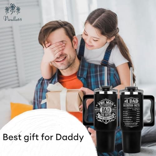 Father Day Gifts For Dad from Daughter Son Kids, Birthday Gifts for Daddy, Present for Dads, Dad Tumbler 40 Oz, Best Father Mug, Cool Coffee Cup Ideas for Papa, Elderly Fathers, Step Daddy, New Papa