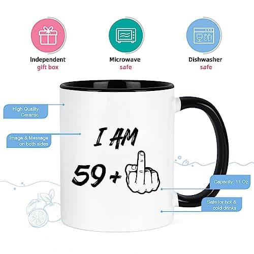 YHRJWN - 60th Birthday Gifts for Men Women, I Am 59 Plus Middle Finger Coffee Mug for Dad Mom Friends, Birthday Gift Ideas for 60 Year Old Woman, White 11 Oz Mug with Black Handle