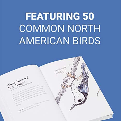 The Field Guide to Dumb Birds of North America (Bird Books, Books for Bird Lovers, Humor Books) 1452174032