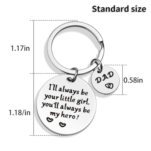 Father’s Day Gift - Keychain Gifts from Daughter, I'll Always Be Your Little Girl, You Will Always Be My Hero, Keychain for Dad Birthday, Valentine’s Day, Christmas Gift from Daughter