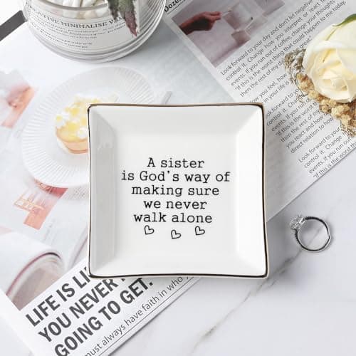 Sister Gifts, Mother's Day Gifts for Sister Ring Dish- A Sister is God's Way of Making Sure We Never Walk Alone- Birthdays Christmas Wedding Gifts for Sister, Soul Sister, Best Friends, Sister in Law