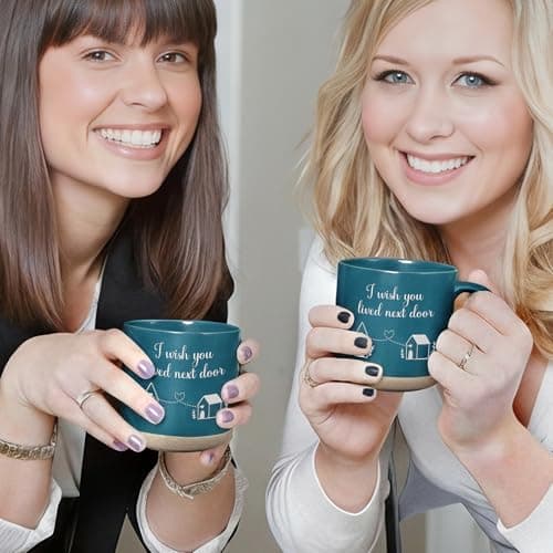 Best Friend Birthday Gift for Women - I Wish You Lived Next Door Mug, Unique Galentines Unique Day & Christmas Friendship Gift for Women, Bestie, BFF, Sister, Mom - 12.8oz Coffee & Tea Cup B0G5L4NT7J