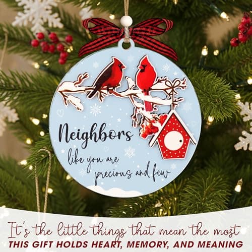 Neighbors Like You are Precious and Few - 2 Layer Good Neighbor Christmas Ornament - Wooden Next Door Neighbors Ornament - Awesome Neighbor for Next Door Friends
