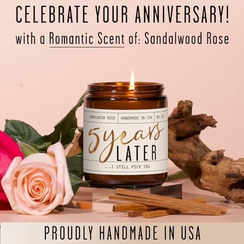 5 Year Marriage Gift for Anniversary for Her - '5 Years Later' Soy Candle, w/Sandalwood Rose - Infused w/Essential Oils I 5th Anniversary Wedding Gift for Wife I 50Hr Burn I USA Made
