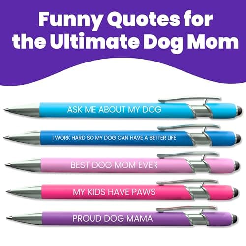 Funny Dog Mom Gift Pen Set – 5 Black Ink Ballpoint Pens with Stylus Tips & Durable Metal Barrels with Hilarious Doggy Quotes – Cute Dog Mom Gift for Women, Fur Mamas, Rescue Lovers, Friends