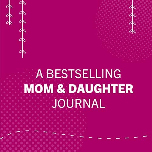 Just Between Us: Mother & Daughter: A No-Stress, No-Rules Journal (Activity Journal for Teen Girls and Moms, Diary for Tween Girls) 0811868958