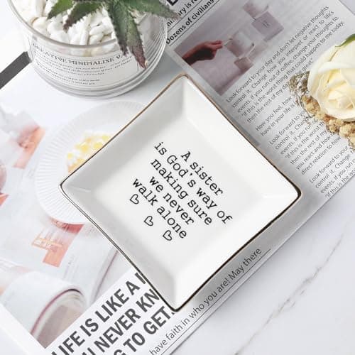 Sister Gifts, Mother's Day Gifts for Sister Ring Dish- A Sister is God's Way of Making Sure We Never Walk Alone- Birthdays Christmas Wedding Gifts for Sister, Soul Sister, Best Friends, Sister in Law