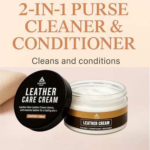 Leather Hero 2-in-1 Purse Cleaner & Conditioner – Leather Cream for Handbags, Designer Bags, Faux & Saffiano Leather – Non-Greasy, Won’t Darken, Safe for Purses, Jackets & More