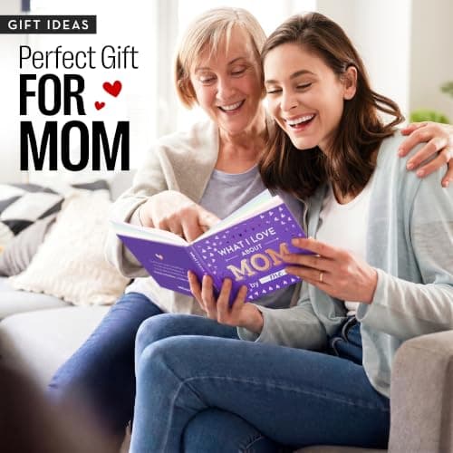 What I Love about Mom Book - Fill-in-the-Blank Book - Moms Christmas Gift from Daughter, Son, Kids - Birthday Gifts for Mom, Mothers, Women - Stocking Stuffer for Moms for Christmas, Mothers Day, Birthday & More