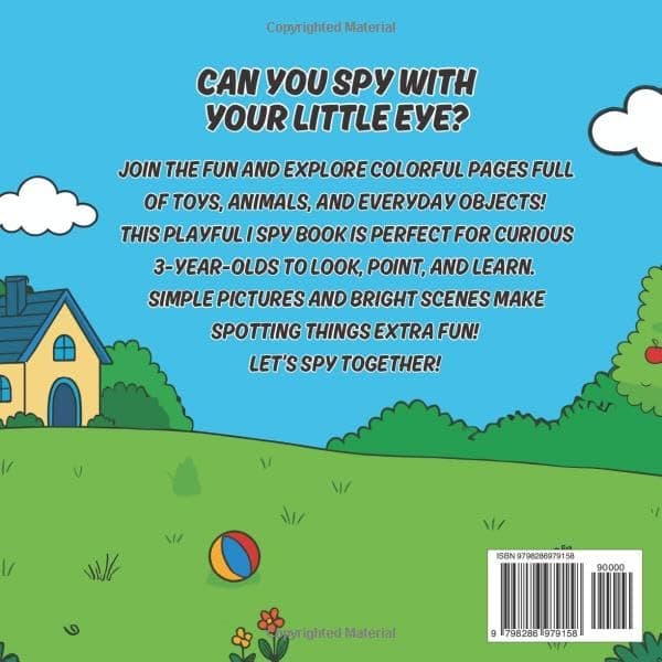 Gifts for 3 Year Old Girls Boys : I Am 3 & I Spy Everything : Toddler Eye Spy Book for Three Yr: Fun Search & Find Activity Book for Toddlers ... Simple Shapes, Colors, and Counting Practice B0FCD5PN4R