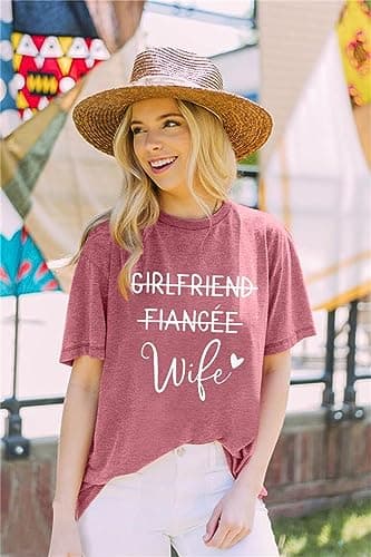 Girlfriend Fiancee Wife Shirt Women Bride Honeymoon Vacation Tees Valentine Gift