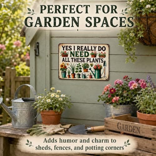 Bestylez Garden Gifts I Really Need All These Plants Vintage Gardening Signs for Home Garden Greenhouse Living Room Bedroom Yard Outdoor Decor 8X12 Inch (3362) B0F246BKWY