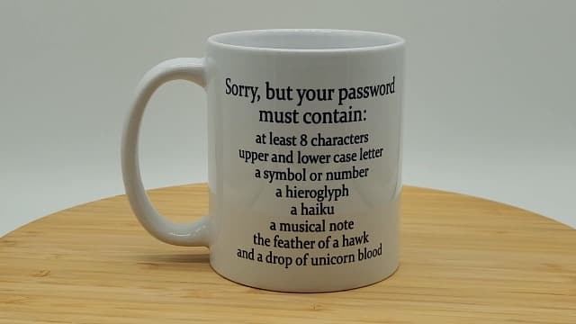 Sorry Your Password Must Contain Mug 11 Oz - Funny Coffee Mug Gift For System Administrator Computer Scientist