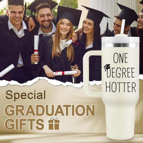 Graduation Gifts for Her, Him - 40 oz Insulated Tumbler - 2025 Funny College, Masters Degree, Phd Graduation Gifts for Women Men - One Degree Hotter - Stainless Steel Travel Cup with Lid & Straw 40 oz