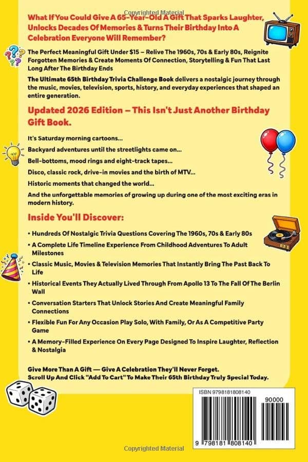 The Ultimate 65th Birthday Trivia Challenge Book: Take A Trip Back To The Best Years Of Your Life With Fun Facts, Brain Teasers & Nostalgic Challenges Perfect For 65-Year-Olds B0H5HYJB44