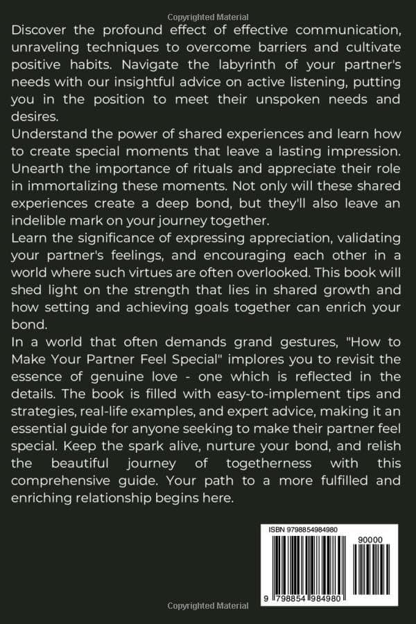 How to Make Your Partner Feel Special: The Power of Small Things - A Practical Guide to Making Your Partner Feel Cherished Every Day