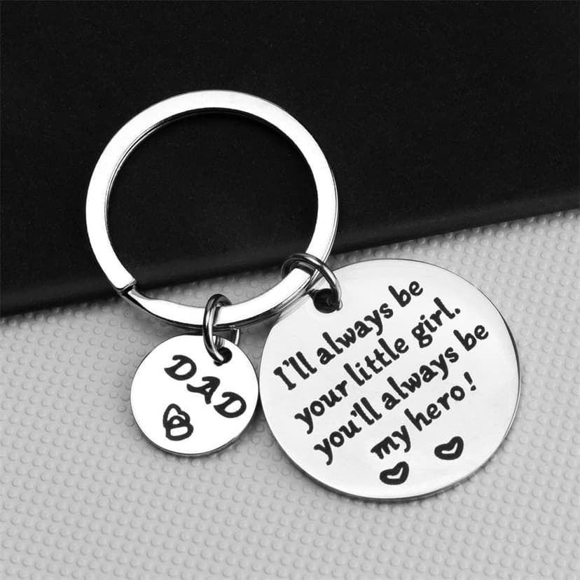 Father’s Day Gift - Keychain Gifts from Daughter, I'll Always Be Your Little Girl, You Will Always Be My Hero, Keychain for Dad Birthday, Valentine’s Day, Christmas Gift from Daughter
