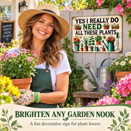 Bestylez Garden Gifts I Really Need All These Plants Vintage Gardening Signs for Home Garden Greenhouse Living Room Bedroom Yard Outdoor Decor 8X12 Inch (3362) B0F246BKWY