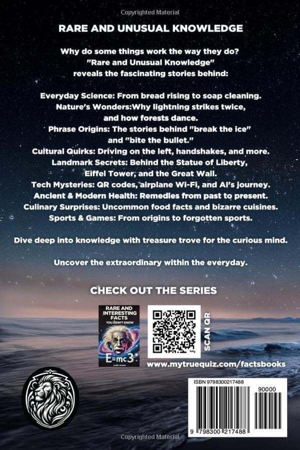 Rare and Unusual Knowledge: Extraordinary Facts About Everyday Things (Facts and Knowledge) B0DNCTFWLZ