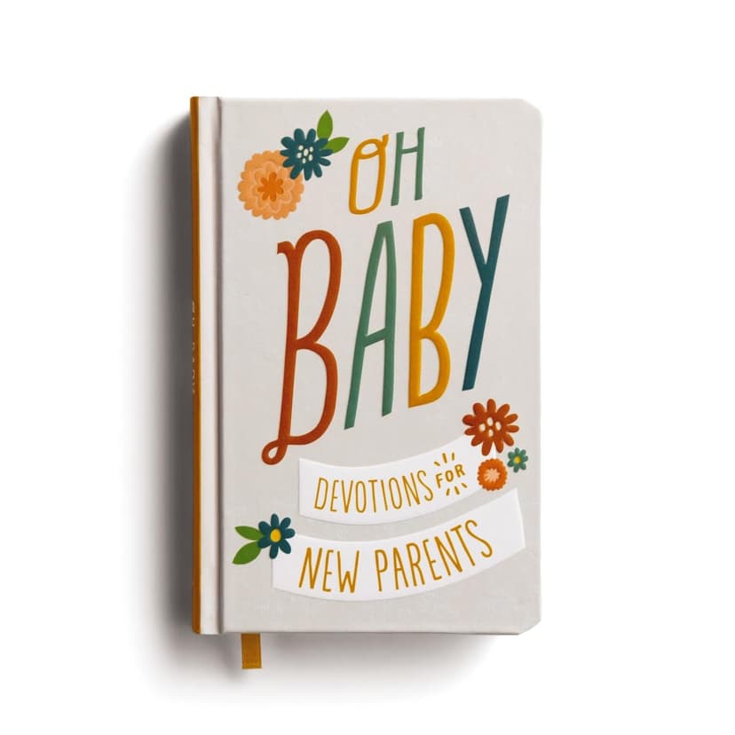 Oh, Baby! Devotions for New Parents: A 78-Day Devotional for New and Expecting Moms and Dads to Grow in Faith – The Perfect Christian Baby Shower Gift for New and Expectant Parents 1644549875