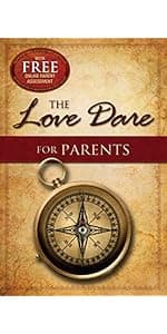 The Love Dare: A 40-Day Challenge for Husbands and Wives to Understand and Practice Unconditional Love - Includes Free Online Marriage Evaluation