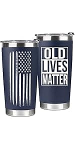 30th, 40th, 50th and 60th Birthday Gifts for Men, Dad from Son, Daughter, Wife - Gag Gifts For Men, Grandpa - Cool Old Man Gift, Old Lives Matter Tumbler 20oz - Funny Christmas Gifts