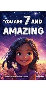You Are 6 And Amazing! Inspiring Stories For 6 Year Old Boys: 15 Motivating Tales About Courage, Confidence, Friendships and Imagination (You Are Amazing!)