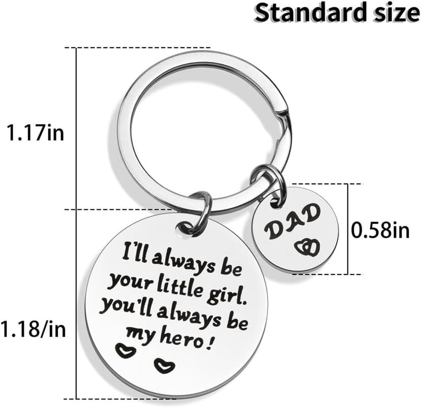 Father’s Day Gift - Keychain Gifts from Daughter, I'll Always Be Your Little Girl, You Will Always Be My Hero, Keychain for Dad Birthday, Valentine’s Day, Christmas Gift from Daughter