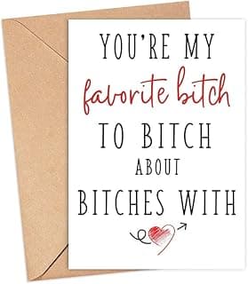 LissiArt97 You're My Favorite Bitch To Bitch About - Funny Birthday Card For Best Friend & Co-Worker
