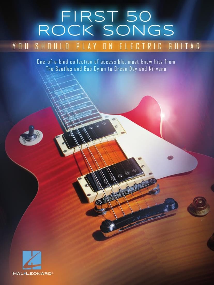 First 50 Songs You Should Play on Electric Guitar | Rock Guitar Tab Songbook for Beginners and Intermediate Players | Learn Classic Rock Riffs Solos and Chords from Nirvana Metallica Queen and More
