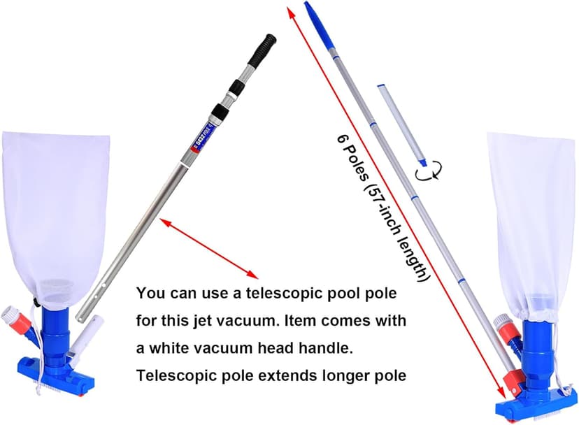Jet Vacuum W/ 6 Section Poles of 57" for Frame Aboveground/Inflatable Pool Spa, No Electric Power Needed, Use Garden Hose Water Pressure to Vacuum (A Telescopic Pole Can Be Used with This Vacuum)