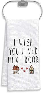 I Wish You Lived Next Door Kitchen Towels, Friendship Gifts for Best Friend Women, Birthday Gifts for Women, Friendship Gifts Hand Towels for Kitchen Bathroom Decor, 16x24 Inches