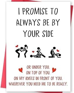 Funny Valentines Day Gifts for Him Her, Valentines Day Card for Men Women, Naughty Anniversary Birthday Card for Boyfriend Husband Fiance Girlfriend Wife Fiancee, I Promise to Always Be by Your Side