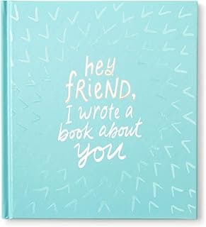 Hey Friend, I Wrote a Book About You