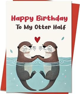 Cute Otter Birthday Card Gift for Couple Him Her Men Women, Perfect Romantic Birthday Present With Messages Funny Birthday Card Gift for Husband Wife Boyfriend Girlfriend B0FB8KNDTS