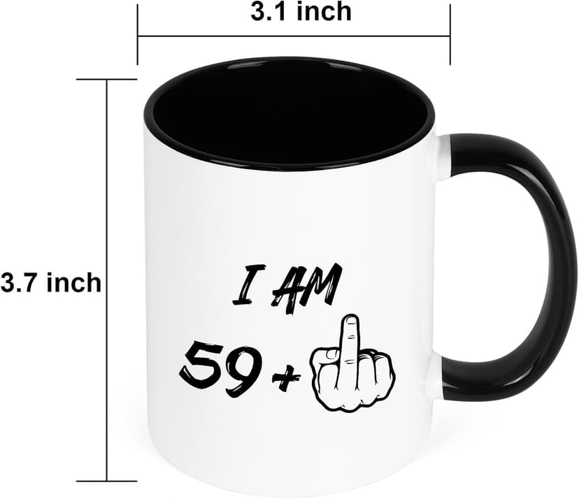 YHRJWN - 60th Birthday Gifts for Men Women, I Am 59 Plus Middle Finger Coffee Mug for Dad Mom Friends, Birthday Gift Ideas for 60 Year Old Woman, White 11 Oz Mug with Black Handle