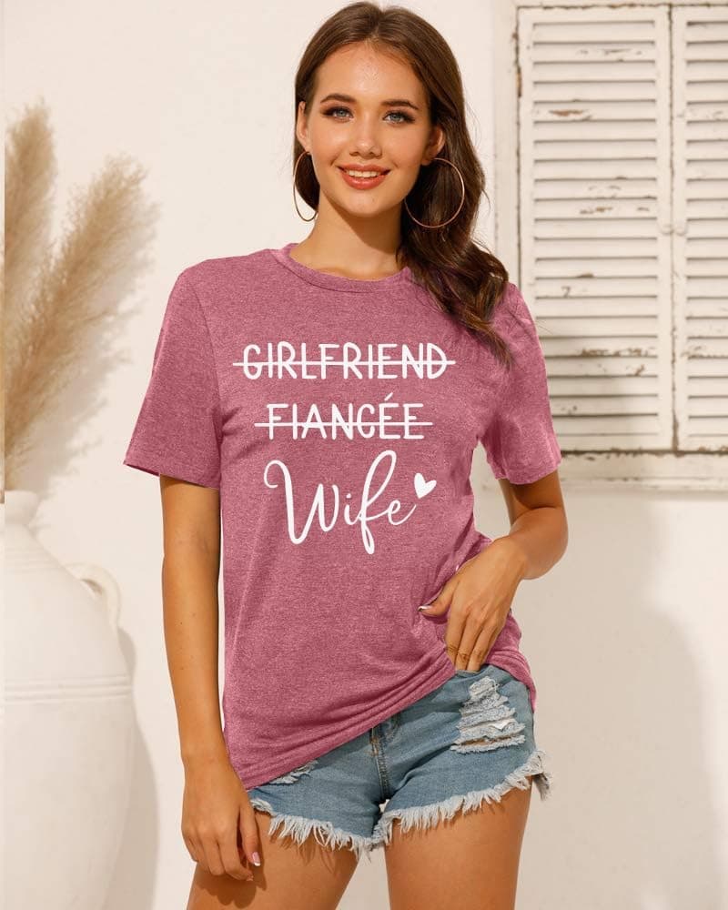 Girlfriend Fiancee Wife Shirt Women Bride Honeymoon Vacation Tees Valentine Gift